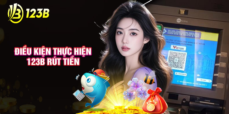 Lưu Ý Về Quá Trình 123B Nạp Tiền